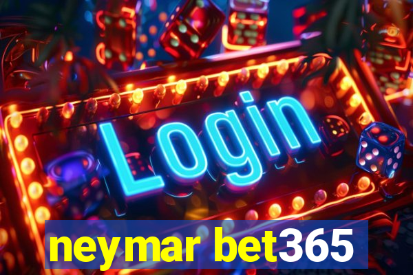 neymar bet365